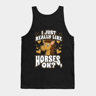 I just really like horses Tank Top